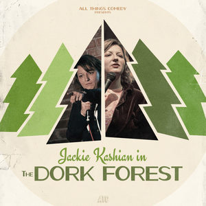 Dork Forest with Jackie Kashian